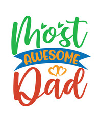 Fototapeta premium Happy Father's Day Svg Bundle, Dad Svg Bundle, Funny Dad Shirt Design 2022 Best Dad Ever, Daddy svg, Father, Papa svg, Husband, Bear Family,Father's Day Svg Bundle, Dad Svg Bundle, Father Svg, Dad Quo
