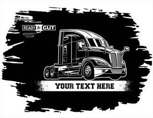  Classic american semi truck. Isolatet vehicle on black grunge vintage background. Ready for printing and cutting for printing and cutting (Cricut, Silhouette, Cameo). 