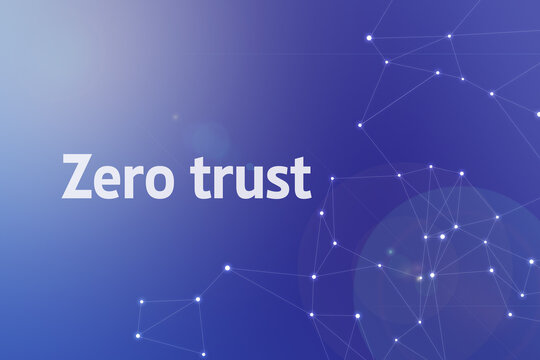 Title image of the word Zero trust. It is a Web3 related term.