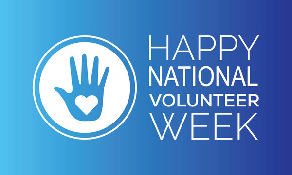 Vector illustration on the theme of NATIONAL VOLUNTEER  awareness Week of April.Poster , banner design template Vector illustration.