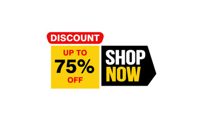 75 Percent SHOP NOW offer, clearance, promotion banner layout with sticker style. 
