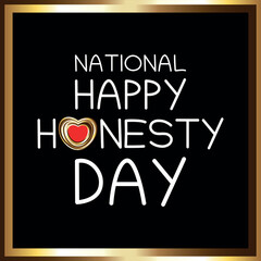 Honesty Day. Design suitable for greeting card poster and banner