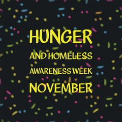  Hunger and Homeless Awareness Week. Design suitable for greeting card poster and banner