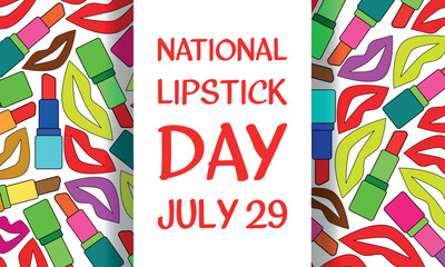  National Lipstick Day. Design suitable for greeting card poster and banner