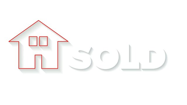 Sold house. Animated sign on white background