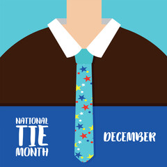 National Tie Month. Design suitable for greeting card poster and banner