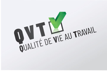 QVT - qualité de vie au travail