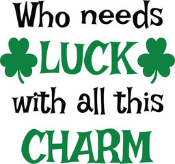 St. Patrick's Day greeting Vector illustration, Saint Patrick holiday quotes SVG design