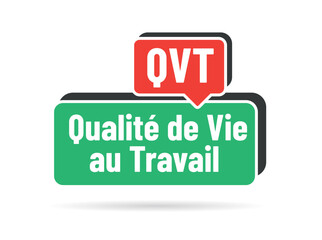 QVT - qualité de vie au travail