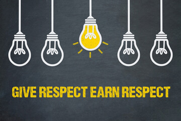 give respect earn respect	