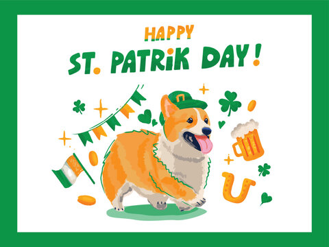Happy st patrick's day greeting card with corgi dog in handwritten style. Vector illustration. Design layout for invitation, card, menu, flyer, banner, poster, voucher.