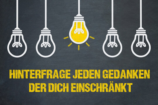 Hinterfrage jeden Gedanken, der dich einschr&auml;nkt