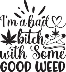 weed t shirt, drug, smoker, panic, high af, scrapbooking cut file, 4:20, weed stoner, abstract, print on demand, svg t shirt design, weeds, weed typography, blunt, weed svg, marijuana svg, stoner, wee - obrazy, fototapety, plakaty