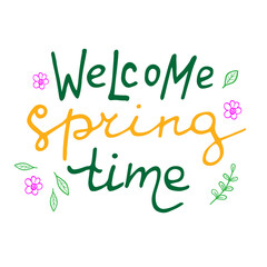 Vector illustration of welcom spring time lettering isolated with decortive elements