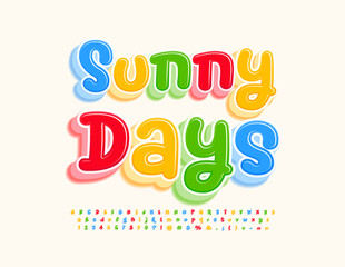 Vector happy card Sunny Days with calligraphic bright Font. Colorful set of handwritten Alphabet Letters, Numbers and Symbols