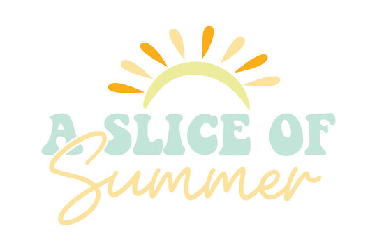a slice of summer