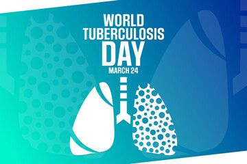 World Tuberculosis Day. March 24. Vector illustration. Holiday poster.