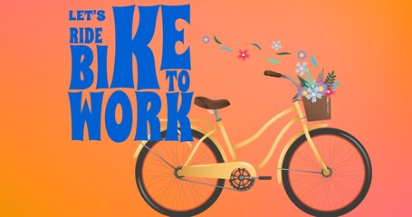 Illustration of bicycle with flowers in basket and let's ride bike to work text on orange background