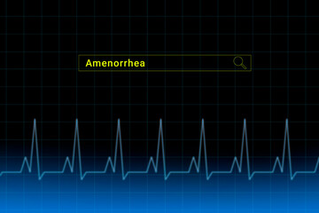 Amenorrhea.Amenorrhea inscription in search bar. Illustration with titled Amenorrhea . Heartbeat line as a symbol of human disease.