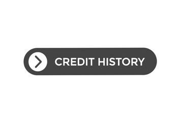 credit history  button vectors.sign label speech bubble credit history
