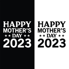happy mother's day 2023 t-shirt design vector template 