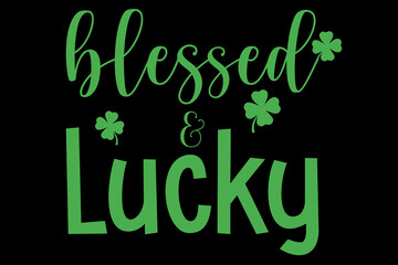 Blessed Lucky St Patrick's Day T-Shirt Design