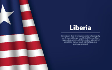 Fototapeta na wymiar Wave flag of Liberia with copyspace background.