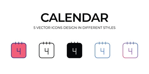calendar Icon Design in Five style with Editable Stroke. Line, Solid, Flat Line, Duo Tone Color, and Color Gradient Line. Suitable for Web Page, Mobile App, UI, UX and GUI design.