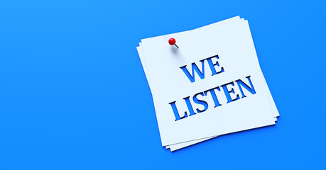 We Listen  3d word in paper on blue