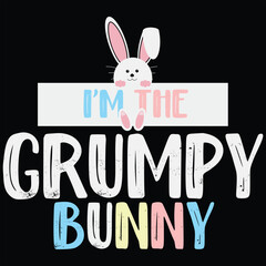 I'm The Grumpy Bunny Funny Easter Gift Shirt