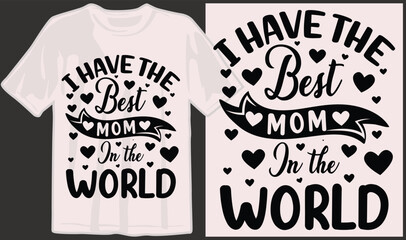 Mother's day, mom, mama, family, mommy svg t shirt designs and print on demand
