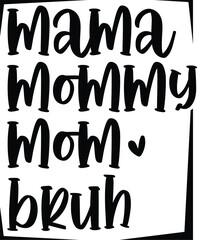 Mother`s Day Svg Design