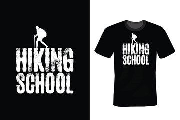 Hiking School, Hiking T shirt design, vintage, typography