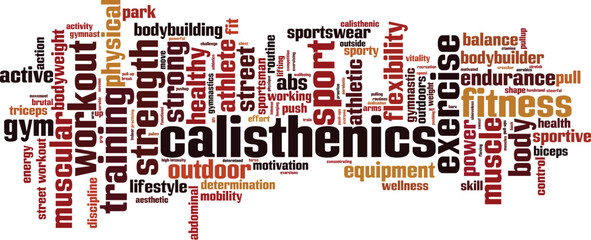 Calisthenics word cloud concept. Collage made of words about calisthenics. Vector illustration
