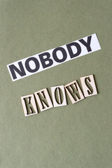 nobody knows