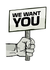 Hand holding banner with WE WANT YOU inscription, poster, advertisement - vector illustration