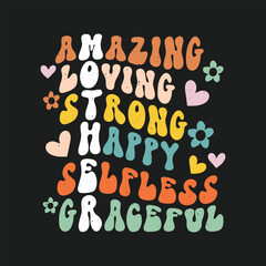 Amazing Loving Strong Happy Selfless Graceful. Retro Mother's Day T-Shirt Design, Posters, Greeting Cards, Textiles, and Sticker Vector Illustration