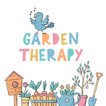Garden quote decorated with doodles for posters, prints, cards. Garden therapy lettering quote, mental health, hobby theme. EPS 10
