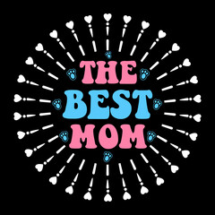 Mom T-shirt Designs, Mother's Day Quotes typography Graphic T-shirt Collection