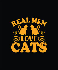Real men love cats pet T shirt design