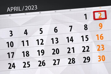 Obraz premium Calendar 2023, deadline, day, month, page, organizer, date, april, sunday, number 2.