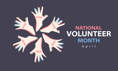 April is National Volunteer Month.  Template for background, banner, card, poster 