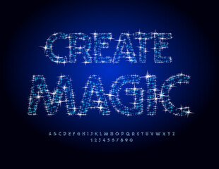 Vector inspirational poster Create Magic. Sparkling stars Font. Creative Alphabet Letters and Numbers set