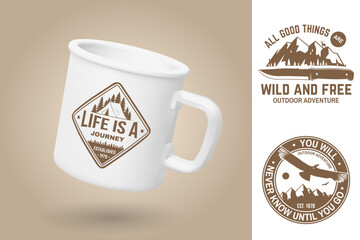 White camping cup. Realistic mug mockup template with sample design. Vector 3d illustration. Life is a journey. Summer camp. Quotes about camping with knife, mountains, deer, condor, tent and forest