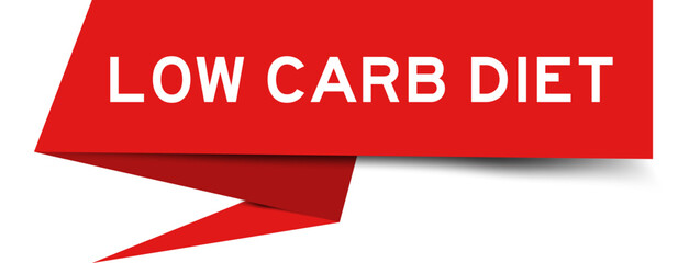 Red color speech banner with word low carb diet on white background