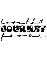 Love That Journey For Me design