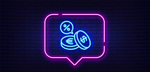 Neon light speech bubble. Coins money line icon. Banking currency sign. Euro and Dollar Cash symbols. Cashback service. Neon light background. Currency exchange glow line. Brick wall banner. Vector
