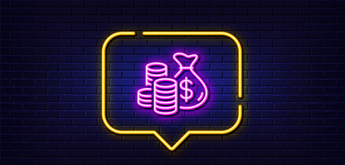 Neon light speech bubble. Coins bag line icon. Cash money sign. Income savings symbol. Neon light background. Coins bag glow line. Brick wall banner. Vector