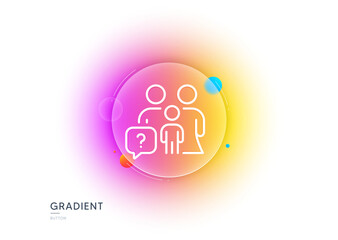 Family questions line icon. Gradient blur button with glassmorphism. Question mark sign. People insurance symbol. Transparent glass design. Family questions line icon. Vector