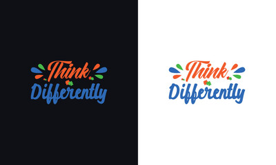 Think different. Autism awareness t-shirt design template